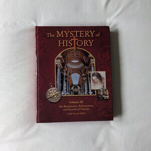 The Mystery of History: The Renaissance, Reformation, and Growth of Nations